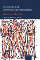 Information and communication technologies : visions and realities /
