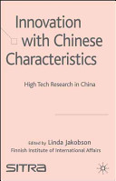 Innovation with Chinese characteristics : high-tech research in China /