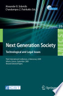 Next generation society : technological and legal issues : third international conference, e-Democracy 2009, Athens, Greece, September 23-25, 2009, revised selected papers /