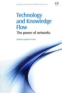 Technology and knowledge flows : the power of networks /