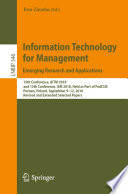 Information Technology for Management: Emerging Research and Applications : 15th Conference, AITM 2018, and 13th Conference, ISM 2018, Held as Part of FedCSIS, Poznan, Poland, September 9-12, 2018, Revised and Extended Selected Papers /