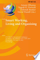 Smart Working, Living and Organising : IFIP WG 8.6 International Conference on Transfer and Diffusion of IT, TDIT 2018, Portsmouth, UK, June 25, 2018, Proceedings /