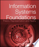 Information systems foundations : theory, representation and reality /