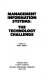 Management information systems : the technology challenge /
