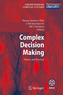 Complex decision making : theory and practice /