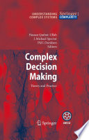 Complex decision making : theory and practice /