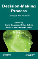 Decision-making process : concepts and methods /