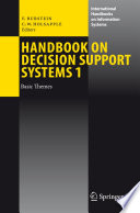 Handbook on decision support systems /