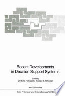 Recent developments in decision support systems /