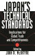 Japan's technical standards : implications for global trade and competitiveness /