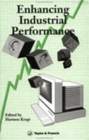 Enhancing industrial performance : experiences of integrating the human factor /