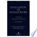 Evaluation of human work : a practical ergonomics methodology /