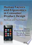 Human factors and ergonomics in consumer product design : methods and techniques /
