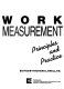 Work measurement : principles and practice /