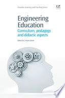 Engineering education : curriculum, pedagogy and didactic aspects /