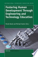 Fostering human development through engineering and technology education /