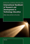 International handbook of research and development in technology education /