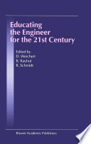Educating the engineer for the 21st century : proceedings of the 3rd Workshop on Global Engineering Education /