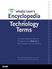 The whatis?com encyclopedia of technology terms /