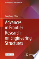 Advances in Frontier Research on Engineering Structures /