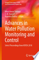 Advances in Water Pollution Monitoring and Control : Select Proceedings from HSFEA 2018 /