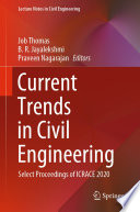 Current Trends in Civil Engineering    : Select Proceedings of ICRACE 2020 /
