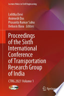 Proceedings of the Sixth International Conference of Transportation Research Group of India : CTRG  2021 Volume 1  /