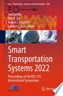 Smart Transportation Systems 2022 : Proceedings of 5th KES-STS International Symposium /