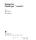 Design for passenger transport /