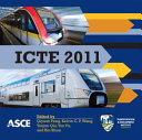 ICTE 2011 : proceedings of the Third International Conference on Transportation Engineering : July 23-25, 2011, Chengdu, China /