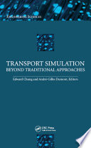 Transport simulation : beyond traditional approaches /