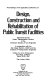 Proceedings of the Specialty Conference on Design, Construction, and Rehabilitation of Public Transit Facilities : Holiday Inn at the Embarcadero, San Diego, California, March 26-28, 1982 /