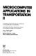 Microcomputer applications in transportation II : proceedings of the North American Conference on Microcomputers in Transportation /