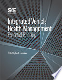 Integrated vehicle health management : essential readings /