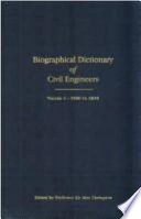 A biographical dictionary of civil engineers in Great Britain and Ireland.