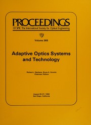 Adaptive optics systems and technology : August 25-27, 1982, San Diego, California /