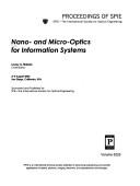 Nano- and micro-optics for information systems : 2-4 August 2003, San Diego, California, USA /