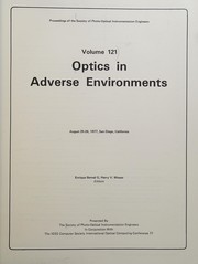 Optics in adverse environments, August 25-26, 1977, San Diego, California /