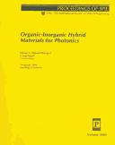 Organic-inorganic hybrid materials for photonics : 19-20 July 1998, San Diego, California /