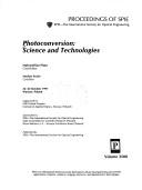 Photoconversion : science and technologies : 22-24 October 1997, Warsaw, Poland /