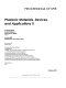 Photonic materials, devices, and applications II : 2-4 May 2007, Maspalomas, Gran Canaria, Spain /