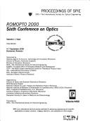ROMOPTO 2000 : Sixth Conference on Optics : 4-7 September 2000, Bucharest, Romania /