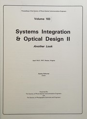 Systems integration & optical design II : another look : [seminar], April 18-21, 1977, Reston, Virginia /