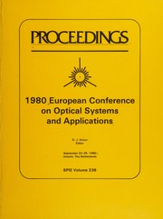 1980 European Conference on Optical Systems and Applications, September 23-25, 1980, Utrecht, the Netherlands : an international conference /