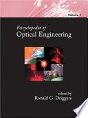 Encyclopedia of optical engineering /