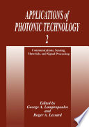 Applications of photonic technology 2 : communications, sensing, materials, and signal processing /