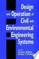 Design and operation of civil and environmental engineering systems /