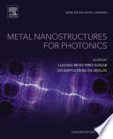 Metal nanostructures for photonics.
