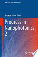 Progress in nanophotonics 2 /