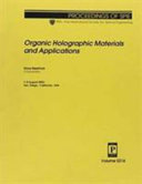 Organic holographic materials and applications : 7-8 August 2003, San Diego, California, USA /